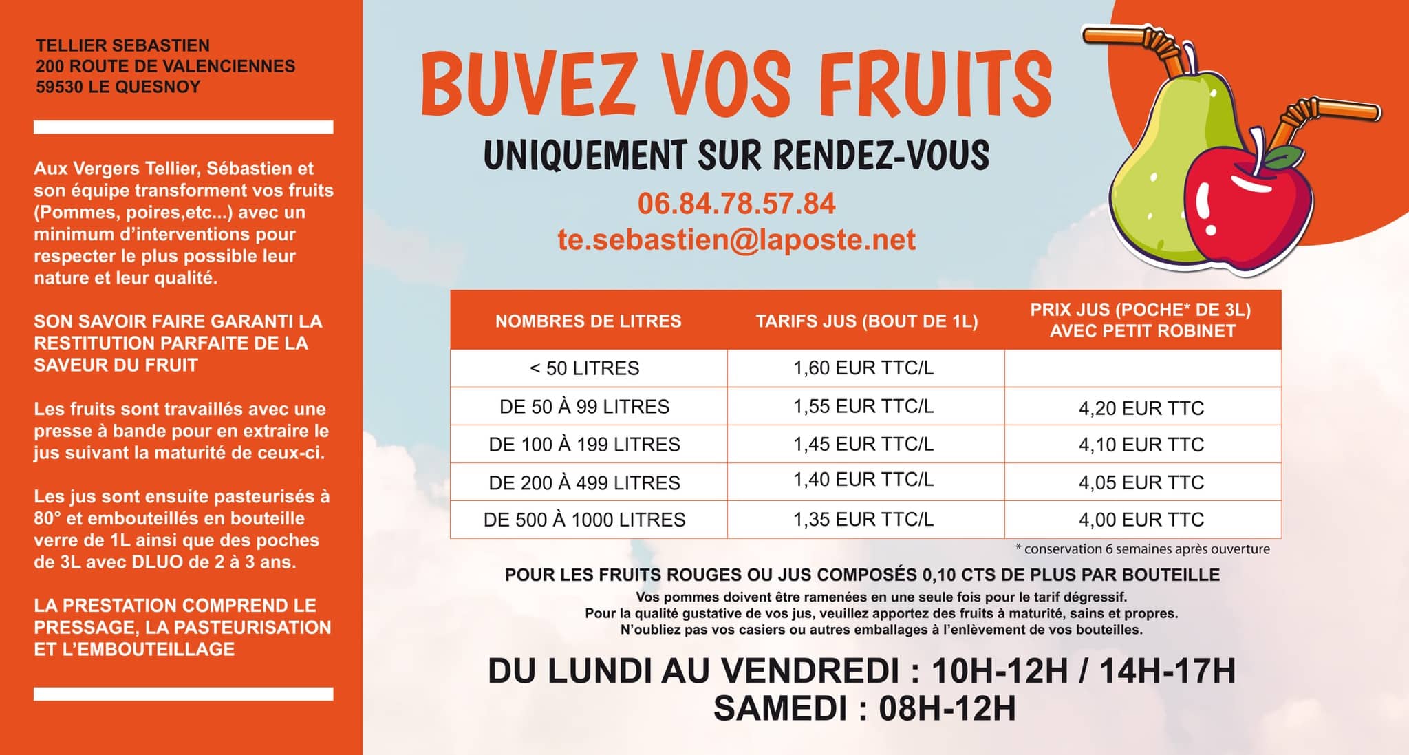 Image explicative des tarifs de l'événement "Buvez vos fruits"des Vergers Tellier à Le Quesnoy